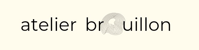 Atelier Brouillon